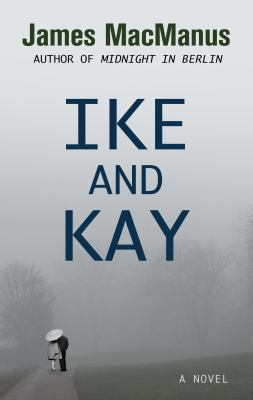 Ike and Kay [Large Print] 1432853430 Book Cover