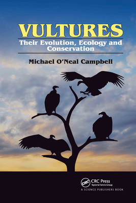 Vultures: Their Evolution, Ecology and Conserva... 0367738104 Book Cover