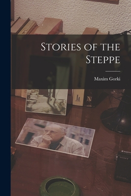 Stories of the Steppe 1015932584 Book Cover