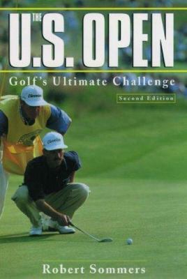 The U.S. Open: Golf's Ultimate Challenge 0195100492 Book Cover