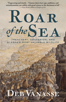 Roar of the Sea: Treachery, Obsession, and Alas... 1513209574 Book Cover