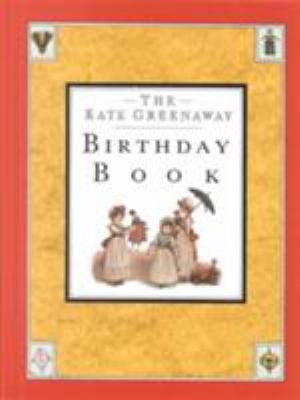 The Kate Greenaway Birthday Book 1873329040 Book Cover