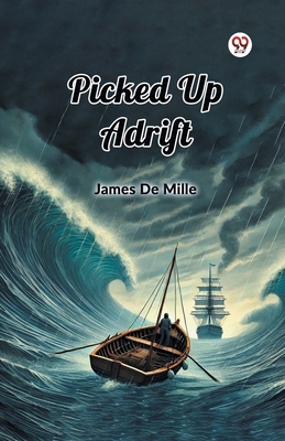 Picked Up Adrift B0DY1X27GZ Book Cover