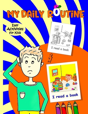 My Daily Routine For Kids: Daily Routine Activi... B0CNMKX41M Book Cover