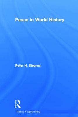 Peace in World History 0415716608 Book Cover