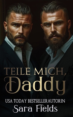 Teile Mich, Daddy: düstere irische Mafia-Romance [German] B0CYXTCDNZ Book Cover
