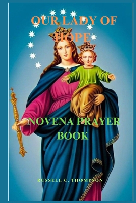 Our Lady of Hope Novena: Patron of Pontmain, Fr... B0CR5Q8TGW Book Cover