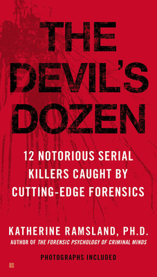 The Devil's Dozen: How Cutting-Edge Forensics T... 0425226034 Book Cover