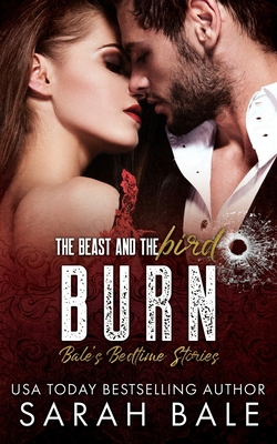 Burn: The Beast and the Bird B0BFJ8QKBC Book Cover
