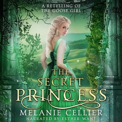 The Secret Princess: A Retelling of the Goose Girl B0DFZY23QJ Book Cover