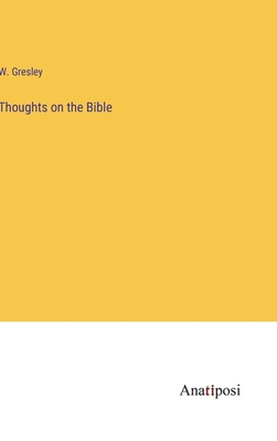 Thoughts on the Bible 3382185830 Book Cover