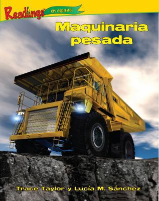 Maquinaria Pesada (Earth Movers) [Spanish] 1593018940 Book Cover