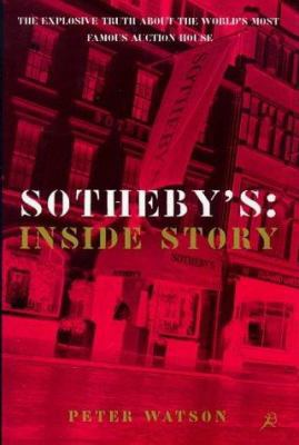 Sothebys : The Inside Story 0747538085 Book Cover