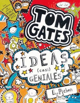 Tom Gates Ideas (Casi) Geniales [Spanish] 8421699865 Book Cover