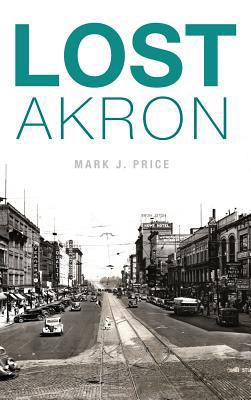Lost Akron 1540210677 Book Cover