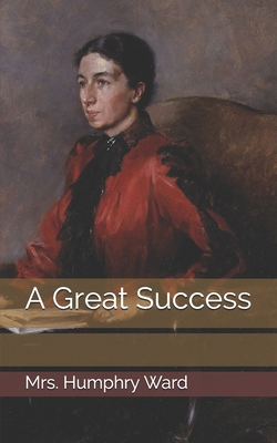 A Great Success B0863V2K66 Book Cover