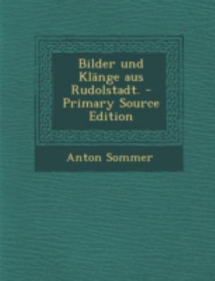 Bilder Und Klange Aus Rudolstadt. [German] 1293459836 Book Cover