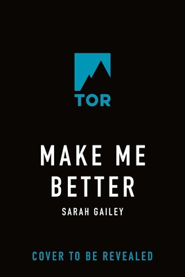 Make Me Better 1250851750 Book Cover