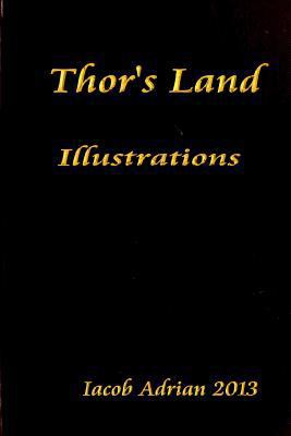 Thor's Land Illustrations 1495467783 Book Cover