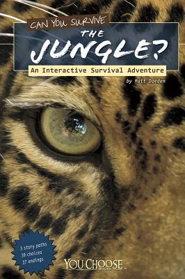 Can You Survive the Jungle?: An Interactive Sur... 1429665882 Book Cover