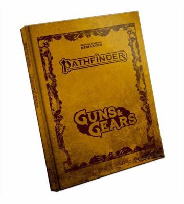 Pathfinder RPG Guns & Gears (Remastered) Specia... 1640786449 Book Cover