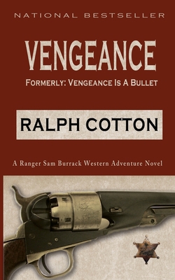 Vengeance: Formerly: Vengeance Is A Bullet 1479118664 Book Cover