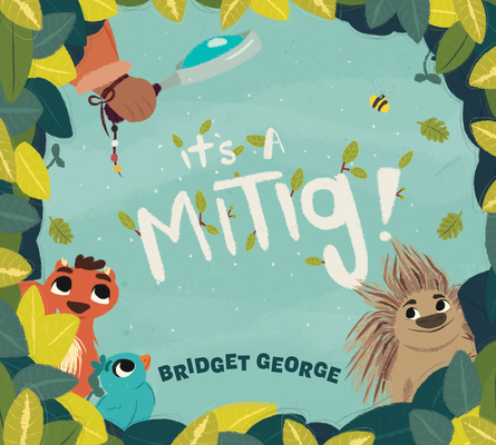 It's a Mitig! 1771622733 Book Cover