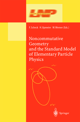 Noncommutative Geometry and the Standard Model ... 3642078974 Book Cover