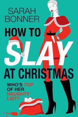How to Slay at Christmas [Large Print] 1836335539 Book Cover