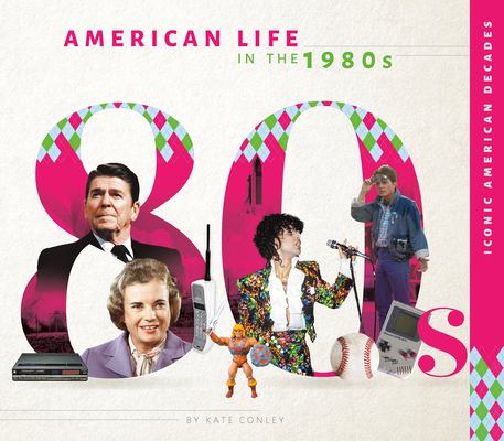 American Life in the 1980s 1532198078 Book Cover