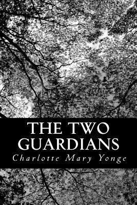 The Two Guardians 1481102141 Book Cover