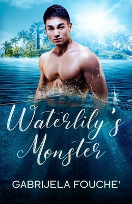 Waterlily's Monster B098H2179H Book Cover