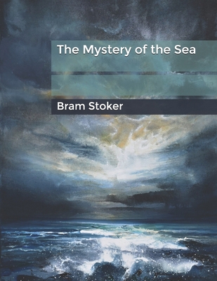 The Mystery of the Sea B084DW626P Book Cover