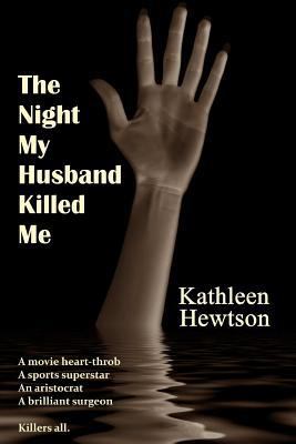 The Night My Husband Killed Me 1478231688 Book Cover