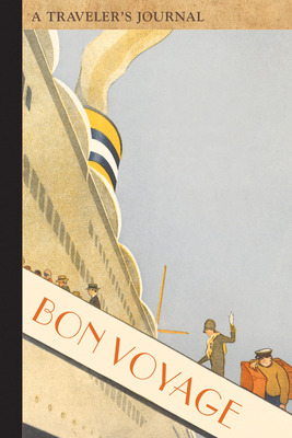 Bon Voyage!: A Traveler's Journal 1516262719 Book Cover