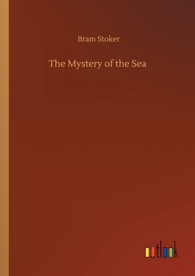 The Mystery of the Sea 3752428619 Book Cover