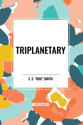 Triplanetary B0D5G474BJ Book Cover