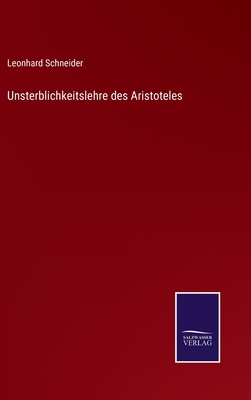 Unsterblichkeitslehre des Aristoteles [German] 3752529474 Book Cover