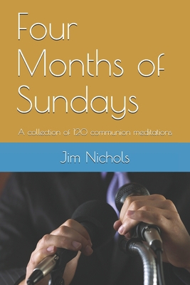 Four Months of Sundays: A collection of 120 com... 1719296472 Book Cover