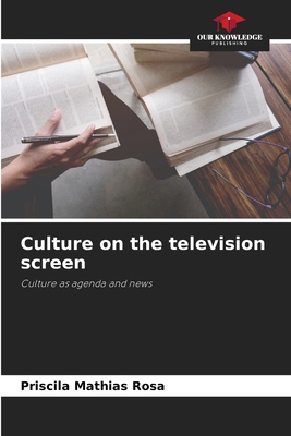 Culture on the television screen 6205855127 Book Cover