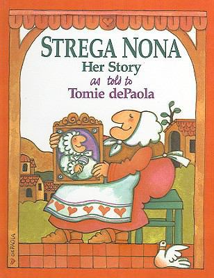 Strega Nona: Her Story 0756901154 Book Cover