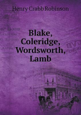 Blake, Coleridge, Wordsworth, Lamb 5518575793 Book Cover