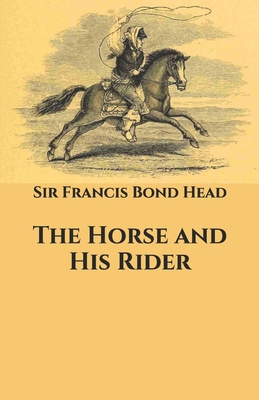 The Horse and His Rider B08KFWL3XG Book Cover