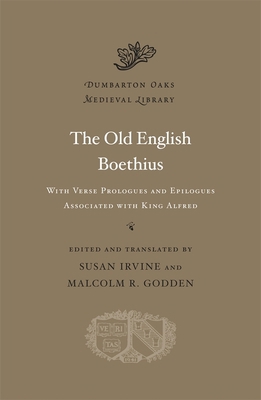 The Old English Boethius: With Verse Prologues ... [Old_english] 0674055586 Book Cover