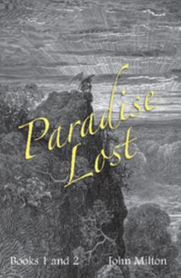 Milton's Paradise Lost: Books I and II 1107641578 Book Cover