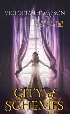 City of Schemes: A Counterfeit Lady Novel [Large Print] 1643587420 Book Cover