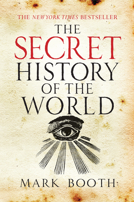 The Secret History of the World 1590201620 Book Cover
