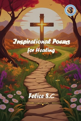Inspirational Poems For Healing 195505018X Book Cover