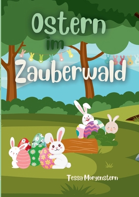 Ostern im Zauberwald [German] 3384115791 Book Cover