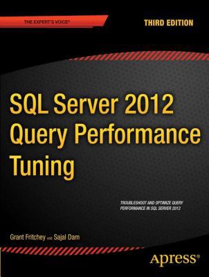 SQL Server 2012 Query Performance Tuning 1430242035 Book Cover